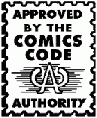 Approved by the Comics Code Authority